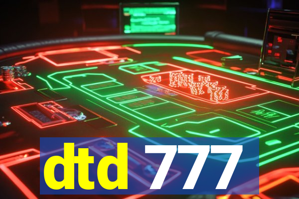 dtd 777